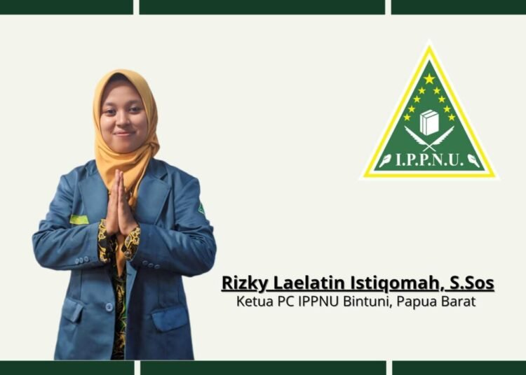 Dari Banjarwati ke Bintuni: Kiprah Tanpa Batas Rizky Laelatin Istiqomah, Ketua PC IPPNU Bintuni Papua Barat 1 Rizky Laelatin Istiqomah, Ketua PC IPPNU Bintuni Papua Barat