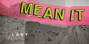 Sampul lagu “Mean It” — kolaborasi antara LANY dan Lauv. Sumber: Pinterest (https://pin.it/12Jbj7HM4), diakses 24 Juni 2025