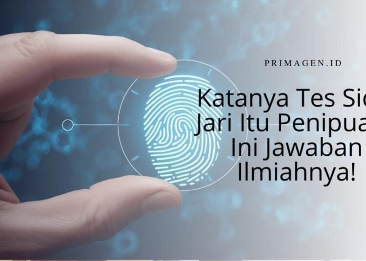 tes sidik jari mitos dan fakta