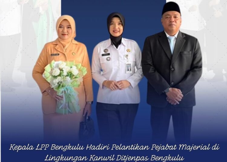 Kepala LPP Bengkulu Hadiri Pelantikan Pejabat Majerial di Lingkungan Kanwil Ditjenpas Bengkulu 1 WhatsApp Image 2025 12 23 at 14.32.14