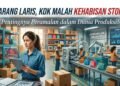 Barang Laris, Kok Malah Kehabisan Stok? Pentingnya Peramalan dalam Dunia Produksi! 27 ebabf88a 8fc4 4638 9be7 ae0d01d8b206
