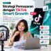 Strategi Pemasaran dengan TikTok Smart Growth Mendorong Pertumbuhan Bisnis melalui Konten Digital 14 tiktok smart growth headline 400kb